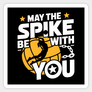 May The Spike Be With You Volleyball Funny Magnet